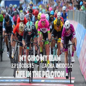 MY GIRO MY TEAM – EP#6 – SACHA MODOLO