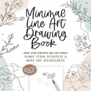 REad Boook Minimal Line Art Drawing Book: Draw Over The Lines & Color 48 Human Form, Botanical & Mo