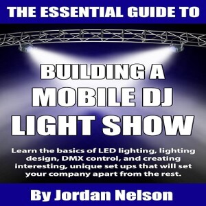 REad Boook The Essential Guide to Building a Mobile DJ Light Show