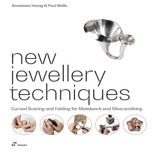 Download Book New Jewellery Techniques: Curved Scoring and Folding for Metalwork and Silversmithing