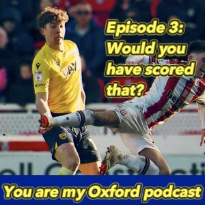 Episode 3: Would you have scored that?