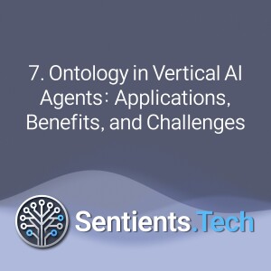 2-7 Ontology in Vertical AI Agents: Applications, Benefits, and Challenges