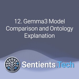 2-12 Gemma3 Model Comparison and Ontology Explanation