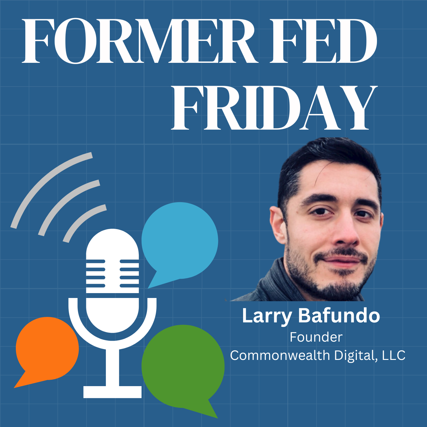 Inside Federal IT Modernization with Larry Bafundo Sponsored by vTech Solution