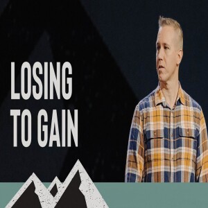 Losing to Gain | Matt Beasley