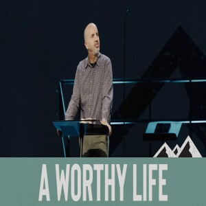 A Worthy Life | Brian Combs