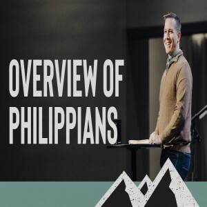 Overview of Philippians | Matt Beasley