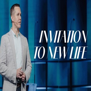 Invitation to New Life | Matt Beasley | Easter