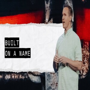 Built on a Name | Matt Beasley