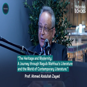 Discover the world of Arabic literature with Dr. Ahmed Abdullah Zayed on Trending Echoes at ADIBF-24