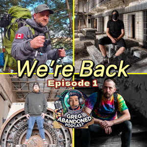 Ep 1: We’re Back: The Rebirth of Urbex, Back from the Dead, Clout Chasers, the Future of Exploring, TikTok Kids, Gatekeeping, the Ethics of Urbex, What’s Changed & What’s Next for the Pod!