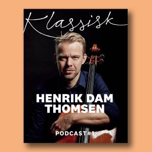 Henrik Dam Thomsen & Bachs cellosuiter | Magasinet KLASSISK