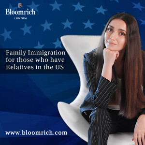 Family Immigration for those who have relatives in the US