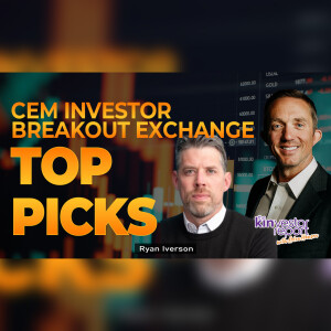TKR039 | Top Picks from Capital Event Management with Ryan Iverson on the Kinvestor Report