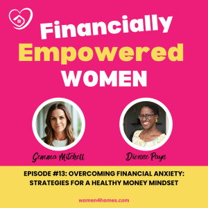 Ep. 13 Overcoming Financial Anxiety: Strategies for a Healthy Money Mindset