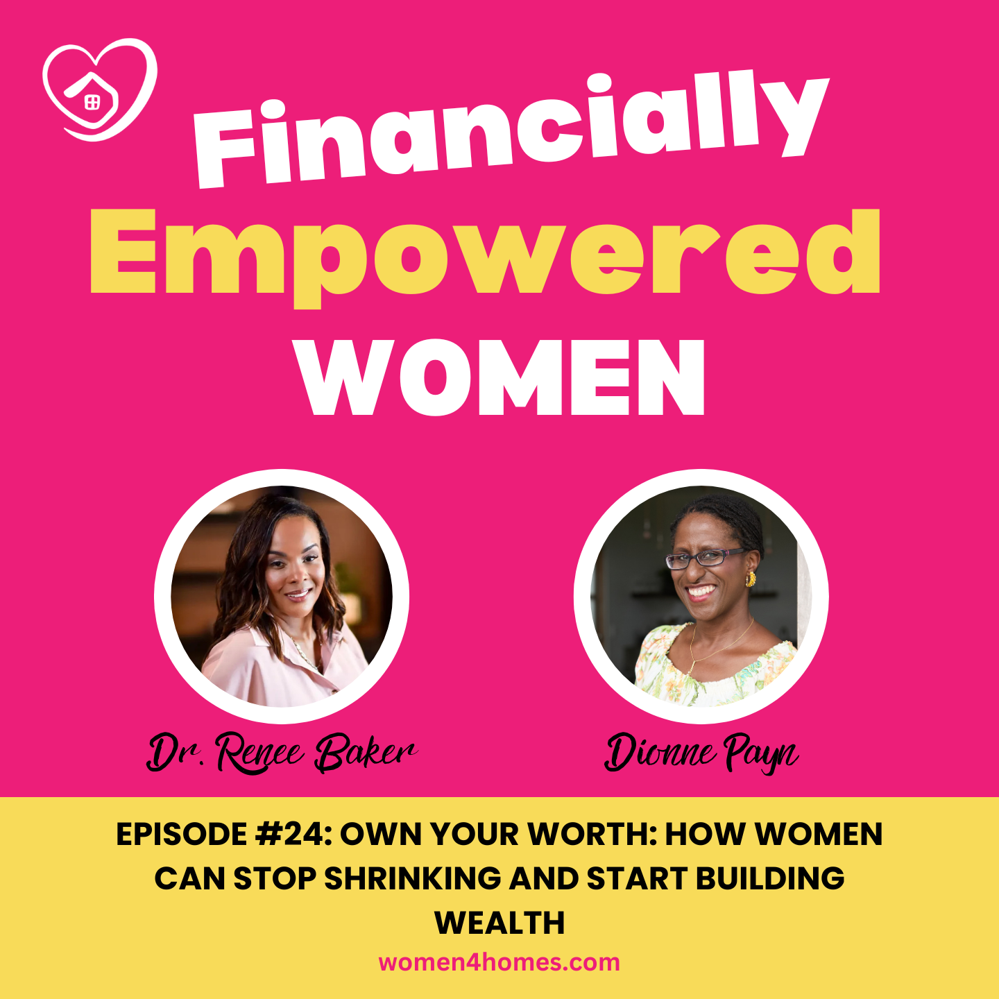 Ep. 24 Own Your Worth: How Women Can Stop Shrinking and Start Building Wealth