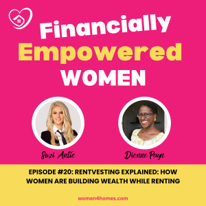 Ep. 20 Rentvesting Explained: How Women Are Building Wealth While Renting