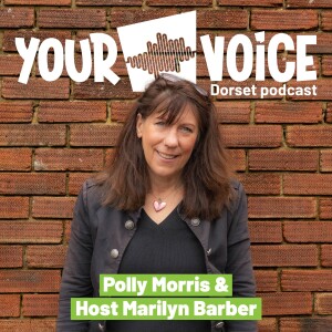 Ep004 | Your Voice with Polly Morris and Marilyn Barber