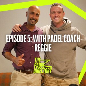 TPD Podcast Episode 6 - Smash Padel's Rupert Taylor