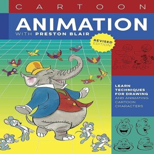 Download Book Cartoon Animation with Preston Blair, Revised Edition!: Learn techniques for drawing