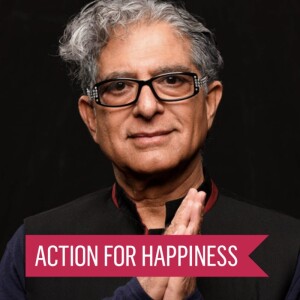 Cultivating Happiness with Deepak Chopra