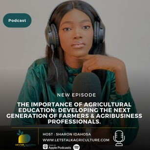 The Let’s Talk Agriculture Podcast