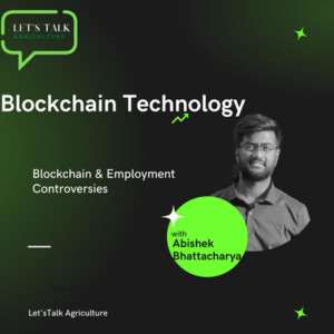 Episode 13: Blockchain & Employment Controversy with Abhishek Bhattacharya