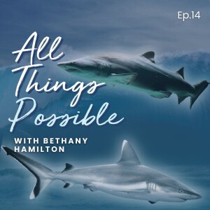 Ep. 14 | Shark-Proofing Adventure: Ocean Safety with Nathan Garrison
