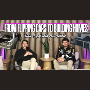 Arthur The Developer - From Flipping Cars to Developing, Building, And Selling $80M of Real Estate