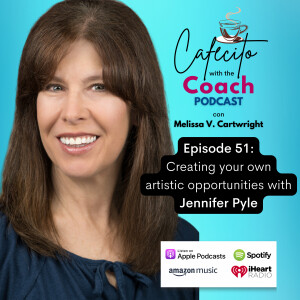 Ep. 51: Creating your own artistic opportunities with Jennifer Pyle