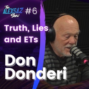 Episode 6. Don Donderi ”Truth, Lies and ETs”