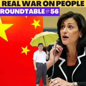 Uncovering the real WW3 with Walensky, Blinken, and Xi Roundtable #56