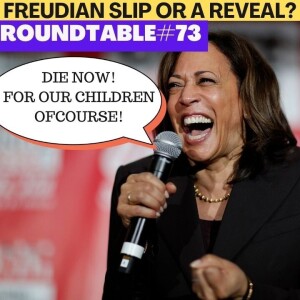 What is the Depopulation Plan? Kamala said What? Roundtable #73