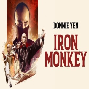 Iron Monkey (1993) – Donnie Yen Explained: Hidden Secrets, Trivia, and Fun Facts