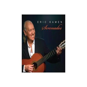 Musician Eric Kamen & his new album Serenades LIVE!