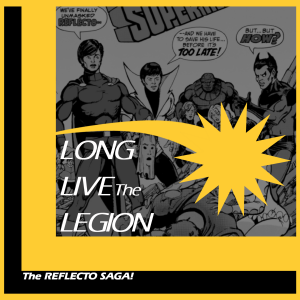 Episode #12 - The Reflecto Saga