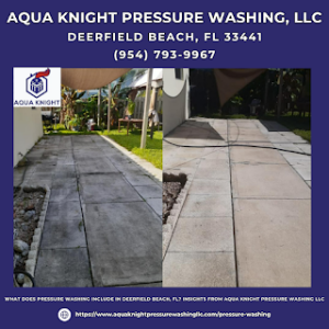 What Does Pressure Washing Include in Deerfield Beach, FL? Insights from Aqua Knight Pressure Washing LLC