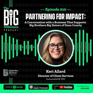 Partnering for Impact: A Conversation with a Business That Supports Big Brothers Big Sisters of Dane County