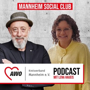 MANNHEIM SOCIAL CLUB | Mit Lena Haueis