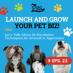 Let's Talk About De-Escalation Techniques for Arousal or Aggression