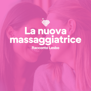 La nuova massaggiatrice