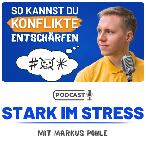 Wie du schwierige Gespräche entschärfst: Gewaltfreie Kommunikation in Aktion (Folge 10)