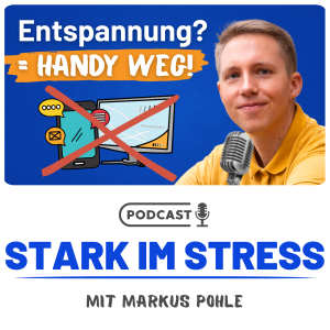 Was dein Gehirn wirklich entspannt (Folge 16)