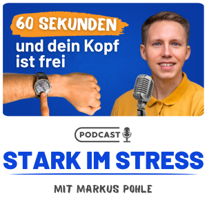 Die besten Entspannungstechniken für den Büroalltag – sofort umsetzbar! (Folge 6)