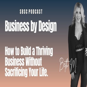 3: Beth Mathews, Business By Design