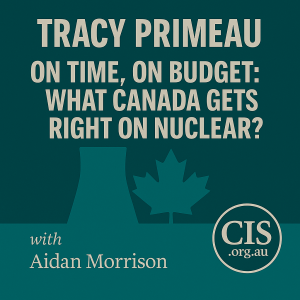 On Time, On Budget: What Canada Gets Right on Nuclear?
