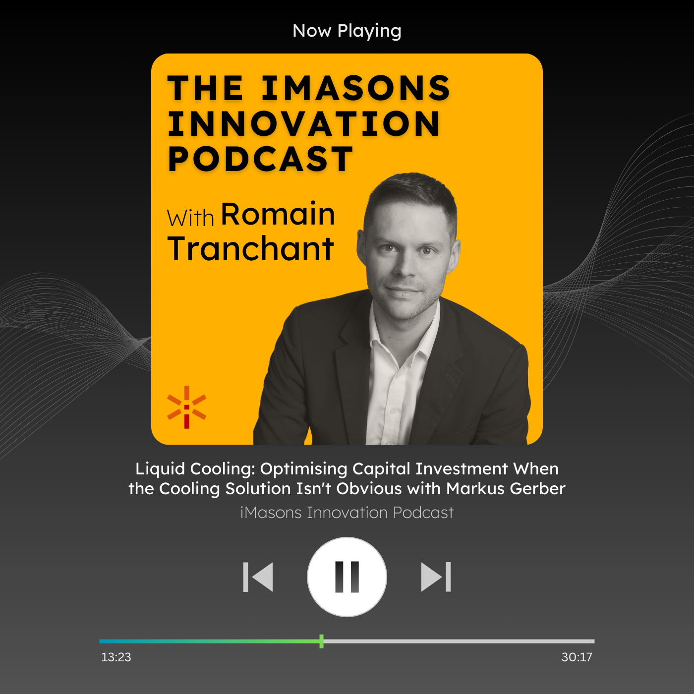 #17 Thought Leadership | Liquid Cooling: Optimizing Capital Investment When the Cooling Solution Isn't Obvious episode artwork