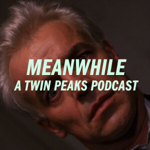 Twin Peaks: Episode 11 / Laura's Secret Diary