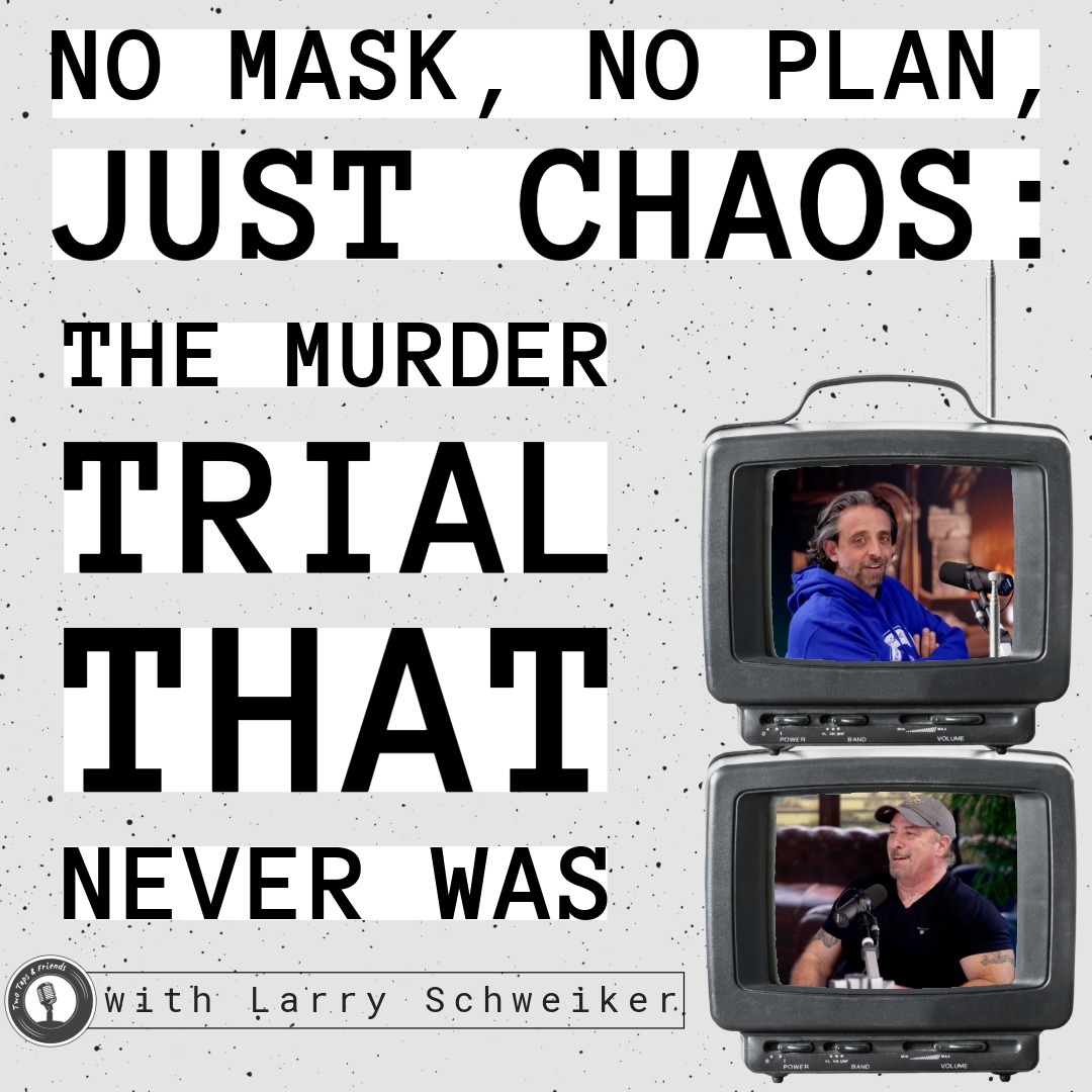 Schweiker & Rosenberg | No Mask, No Plan, Just Chaos: Inside a 4-year rollercoaster murder case #45