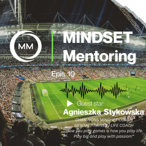 Growth is a Lifelong Journey — Fuel It with High Energy and Passion with Agnieszka Stykowska